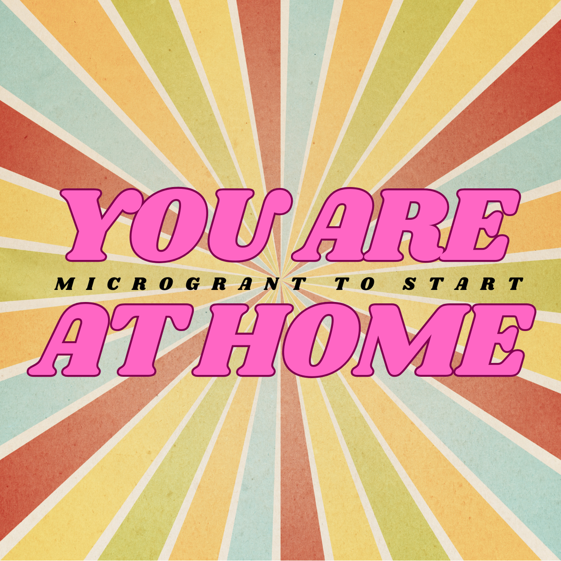 Ilustracja aktualności JESTEŚ U SIEBIE  - mikrogrant na start vol. 4